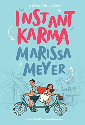 Instant Karma Marissa Meyer Book Cover