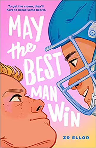 May the Best Man Win Z. R. Ellor Book Cover