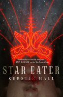 Star Eater Kerstin Hall Book Cover