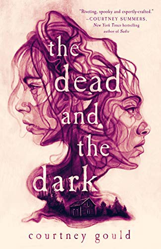 The Dead and the Dark Courtney Gould Book Cover