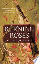 Burning Roses S. L. Huang Book Cover