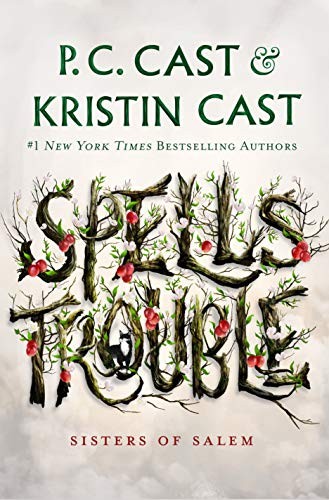 Spells Trouble Kristin Cast Book Cover