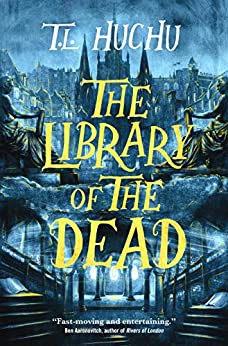 The Library of the Dead T. L. Huchu Book Cover