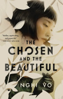 The Chosen and the Beautiful Nghi Vo Book Cover