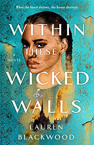 Within These Wicked Walls Lauren Blackwood Book Cover