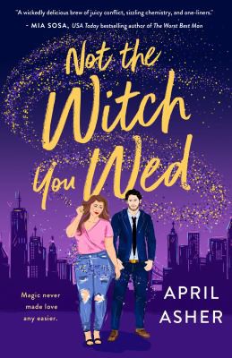 Not the Witch You Wed April Asher Book Cover