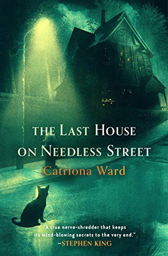 The Last House on Needless Street Catriona Ward Book Cover