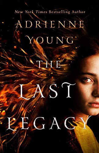 The Last Legacy Adrienne Young Book Cover
