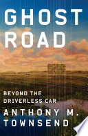 Ghost Road Anthony M. Townsend Book Cover