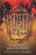 White Hot Kiss Jennifer L. Armentrout Book Cover
