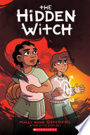 The Hidden Witch: A Graphic Novel (The Witch Boy Trilogy #2) Molly Knox Ostertag Book Cover