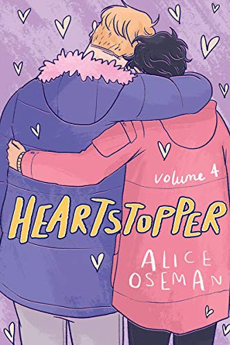 Heartstopper : Volume 4 Alice Oseman Book Cover