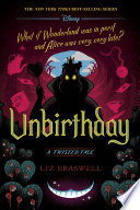 Unbirthday Liz Braswell Book Cover
