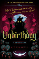 Unbirthday Liz Braswell Book Cover