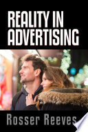 Reality In Advertising Rosser Reeves Book Cover