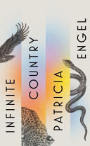 Infinite Country Patricia Engel Book Cover