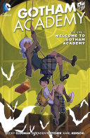 Gotham Academy Vol. 1: Welcome to Gotham Academy (The New 52) Becky Cloonan Book Cover