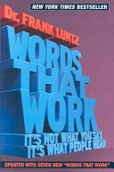 WORDS THAT WORK, REVISED Frank Luntz Book Cover