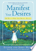 Manifest Your Desires Esther Hicks Book Cover