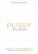Pussy Regena Thomashauer Book Cover