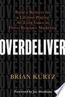 Overdeliver Brian Kurtz Book Cover