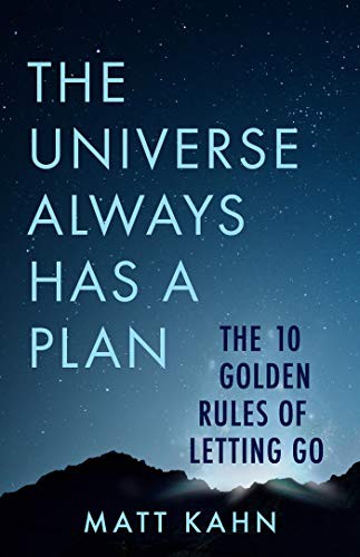 The Universe Always Has a Plan Matt Kahn Book Cover
