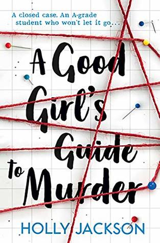 Good Girl's Guide to Murder Holly Jackson Book Cover