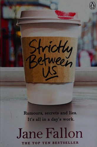 Strictly Between Us Jane Fallon Book Cover