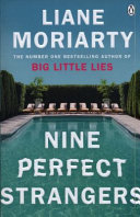 Nine Perfect Strangers Liane Moriarty Book Cover