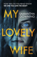 My Lovely Wife Samantha Downing Book Cover