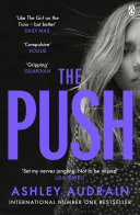 The Push Ashley Audrain Book Cover