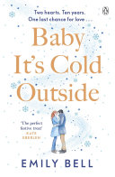 Baby It's Cold Outside Emily Bell Book Cover