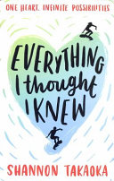 Everything I Thought I Knew Shannon Takaoka Book Cover