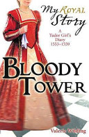 Bloody Tower Valerie Wilding Book Cover
