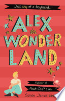 Alex in Wonderland Simon James Green Book Cover