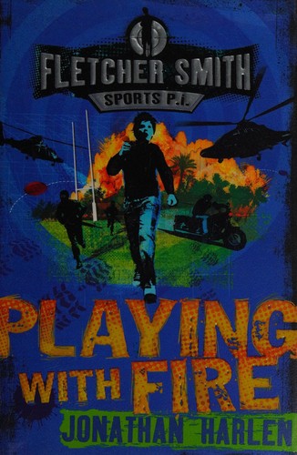 Playing with Fire Jonathan Harlen Book Cover