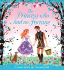 The Princess Who Had No Fortune Ursula Jones Book Cover