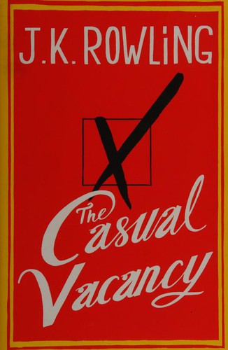 The Casual Vacancy J. K. Rowling Book Cover