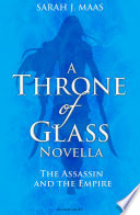 The Assassin and the Empire Sarah J. Maas Book Cover