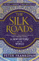 The Silk Roads Peter Frankopan Book Cover