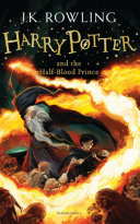 Harry Potter and the Half-Blood Prince J. K. Rowling Book Cover