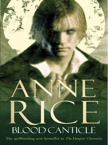 Blood Canticle Anne Rice Book Cover