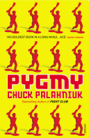 Pygmy Chuck Palahniuk Book Cover