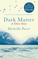 Dark Matter Michelle Paver Book Cover