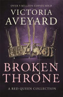 Broken Throne Victoria Aveyard Book Cover