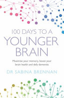 100 Days to a Younger Brain Sabrina Brennan Book Cover
