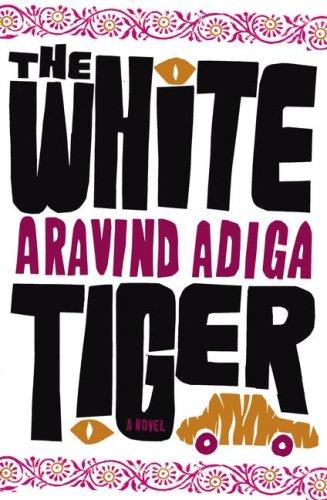 The White Tiger Aravind Adiga Book Cover