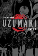 Uzumaki (3-in-1, Deluxe Edition) Junji Ito Book Cover