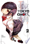 Tokyo Ghoul, Vol. 2 Sui Ishida Book Cover
