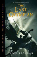 Percy Jackson and the Olympians, Book Five: The Last Olympian Rick Riordan Book Cover